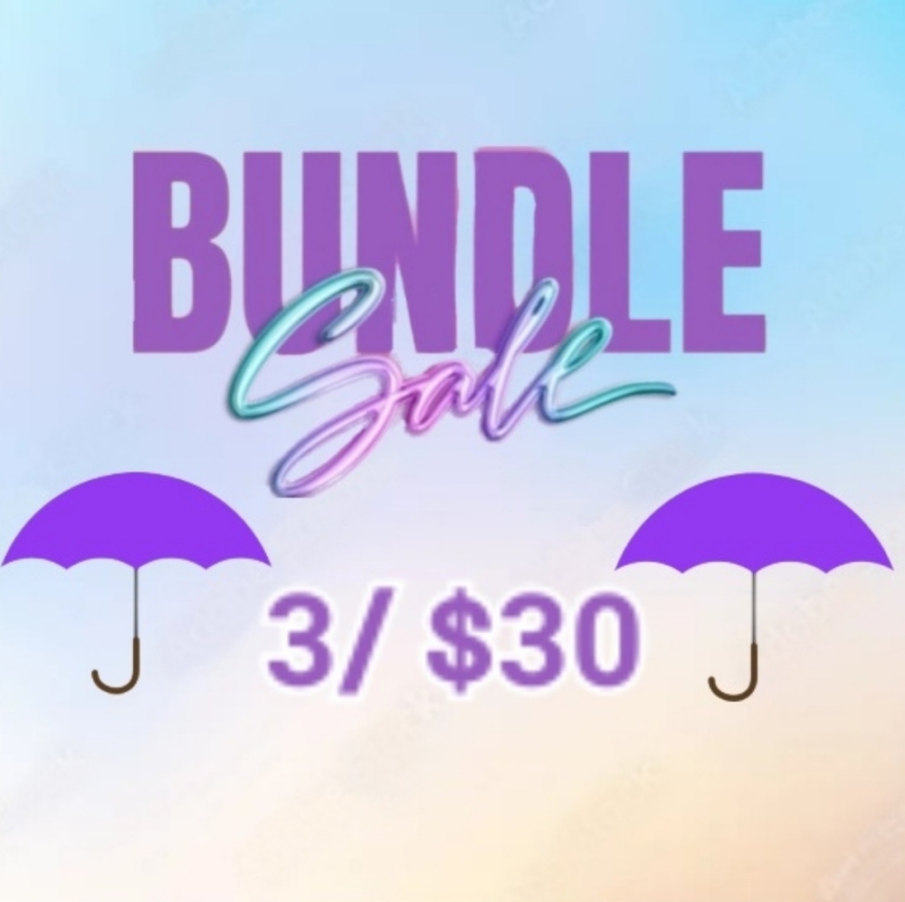 ☂️ 3/$30 - BUNDLE SALE- 3 Items, $30☂️